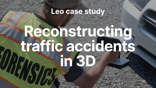 Reconstructing traffic accidents in 3D with Artec Leo